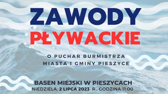 2 VII: Zapraszamy na Zawody Pływackie