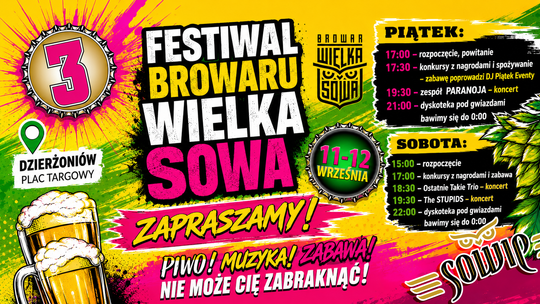 3. Festiwal Browaru Wielka Sowa w Dzierżoniowie! Dwa dni muzyki, zabawy i wyśmienitego piwa