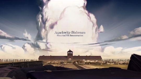 AUSCHWITZ VR – POWINIENEŚ TO ZOBACZYĆ!