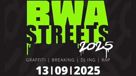BWA Streets 2025 – święto kultury ulicznej w Bielawie