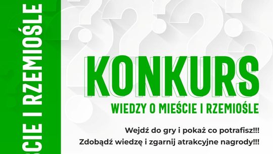 Cech Rzemiosł Różnych zaprsza do udziału w konkursie wiedzy o mieście i rzemiośle