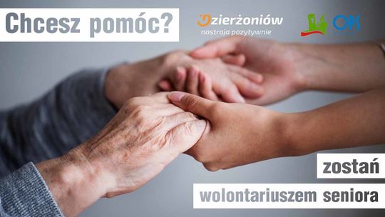 CHCESZ POMÓC, ZOSTAŃ WOLONTARIUSZEM SENIORA