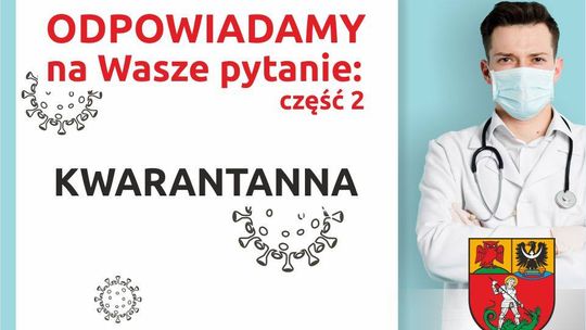 COVID-19 – PYTANIA I ODPOWIEDZI, CZĘŚĆ 2