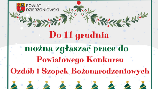 Do 11 grudnia można przesyłać prace do Powiatowego Konkursu Ozdób i Szopek Bożonarodzeniowych