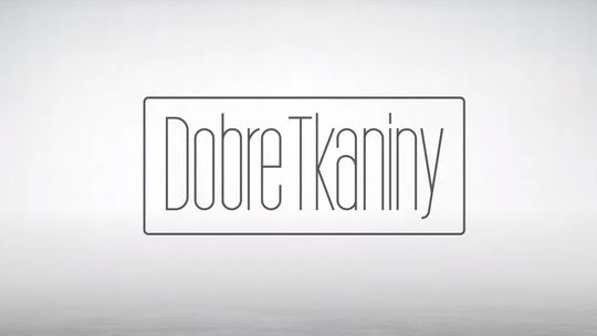 DOBRE TKANINY – DZIERŻONIOWSKA FIRMA Z TRADYCJAMI 