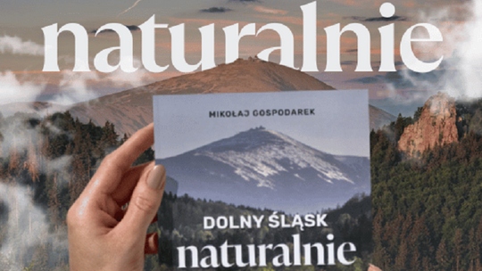 „Dolny Śląsk naturalnie” – nowa akcja i przewodnik po najpiękniejszych miejscach regionu