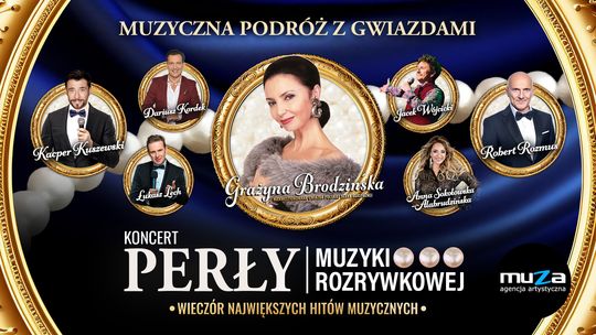 Dzierżoniów: „Perły Muzyki Rozrywkowej” – Muzyczna podróż z Gwiazdami z udziałem Grażyny Brodzińskiej i jej wyjątkowych gości już 8 marca