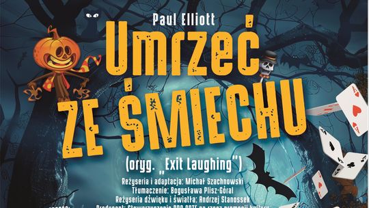 Dzierżoniów: "Umrzeć ze śmiechu"- spektakl komediowy