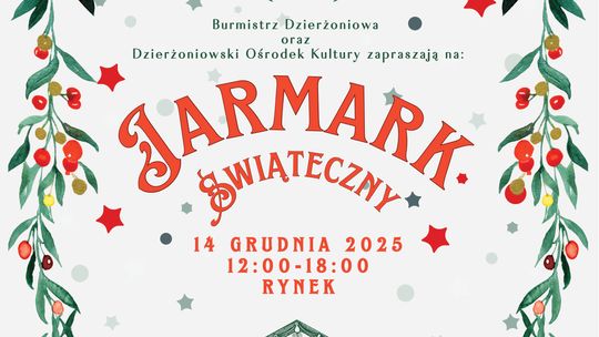 Dzierżoniów: Zgłoszenia do udziału w Jarmarku Bożonarodzeniowym