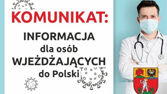 INFORMACJE DLA OSÓB PRZEKRACZAJĄCYCH GRANICĘ POLSKI