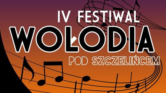 IV FESTIWAL WOŁODIA POD SZCZELIŃCEM