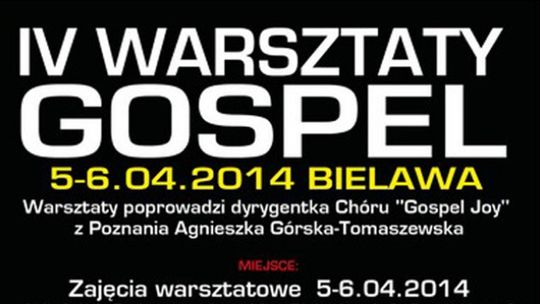 IV WARSZTATY GOSPEL W BIELAWIE