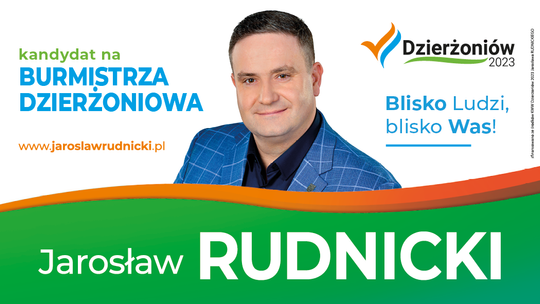 Jarosław Rudnicki - Kandydat na Burmistrza Dzierżoniowa