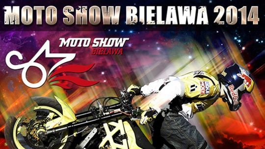 JUŻ DZIŚ MOTO SHOW BIELAWA 2014