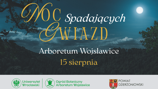 Już jutro Noc Spadających Gwiazd w Arboretum Wojsławice