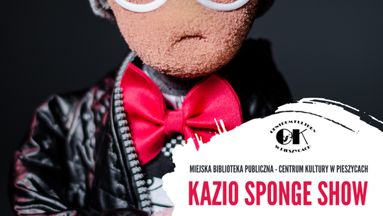 "Kazio Sponge Show" w wykonaniu Anny Makowskiej-Kowalczyk z Wrocławskiego Teatru Lalek