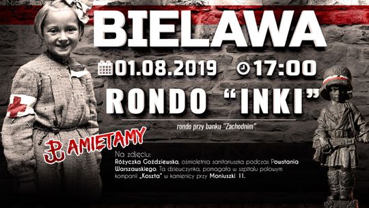 KIBICE BIELAWIANKA BIELAWA ZAPRASZAJĄ NA OBCHODY 75 ROCZNICY WYBUCHU POWSTANIA WARSZAWSKIEGO