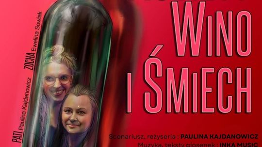 Kobiety, wino i śmiech – spektakl, który podbił Bystrzycę!