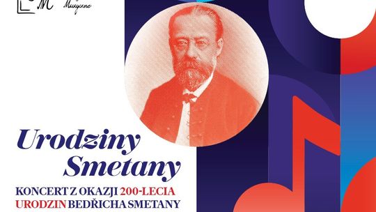 Koncert Urodzinowy Smetany z okazji 200-lecia urodzin