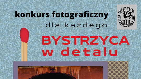 Konkurs Fotograficzny Muzeum Filumenistycznego w Bystrzycy Kłodzkiej