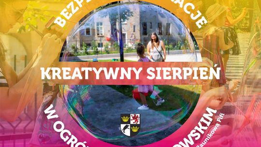 Kreatywny sierpień w Ogródku Jordanowskim