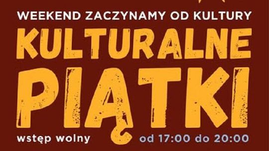 Kulturalne Piątki 2025 w Bystrzycy Kłodzkiej