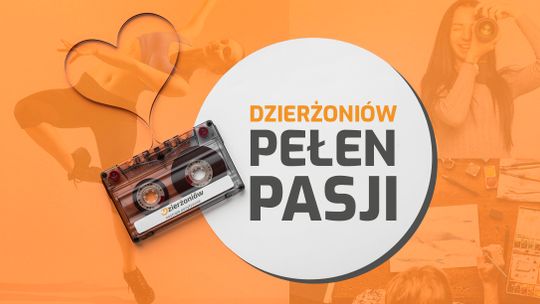 MASZ PASJĘ? DZIERŻONIÓW DOFINANSUJE TWOJE MARZENIA 