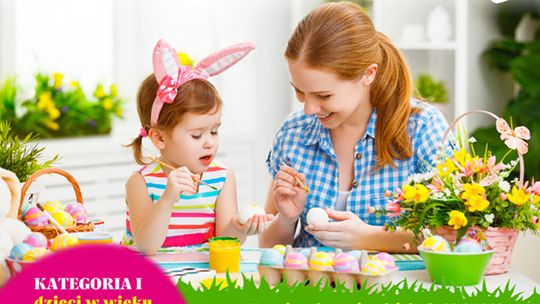 MASZ POMYSŁ NA OZDOBĘ WIELKANOCNĄ, ZGŁOŚ SIĘ DO KONKURSU 