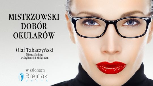 MISTRZOWSKI DOBÓR OKULARÓW Z OLAFEM TABACZYŃSKIM