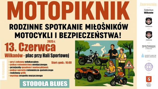 MOTOPIKNIK – Rodzinne spotkanie miłośników motocykli i bezpieczeństwa