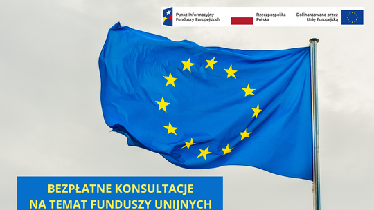 Możliwości pozyskania środków z Unii Europejskiej - bezpłatne konsultacje