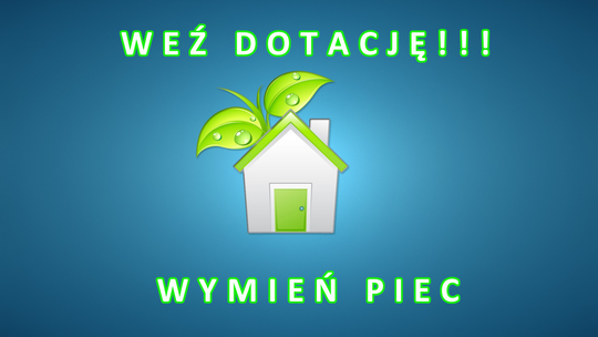 NABÓR WNIOSKÓW W BIELAWIE O DOTACJĘ NA ZMIANĘ SPOSOBU OGRZEWANIA 