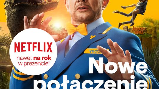 Nowości w Vectra: Netflix w prezencie nawet na rok 