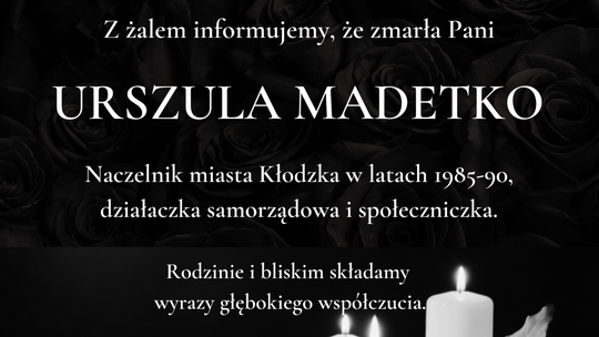 Odeszła Urszula Madetko, była naczelnik i serce samorządu Kłodzka