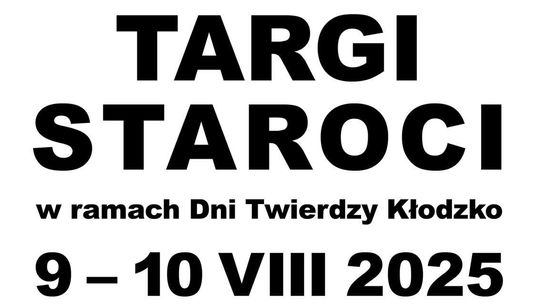 Odkryj Skarby na Targach Staroci w Kłodzku! 9-10 sierpnia 2025