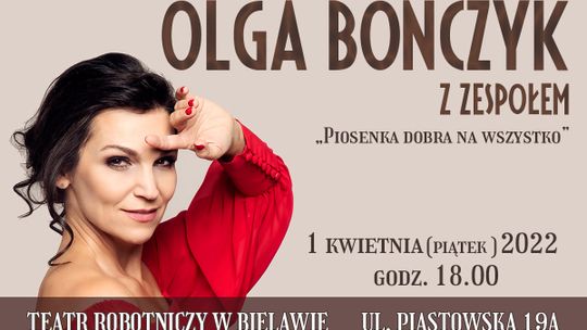 OLGA BOŃCZYK W BIELAWIE!  BILETY JUŻ W SPRZEDAŻY!