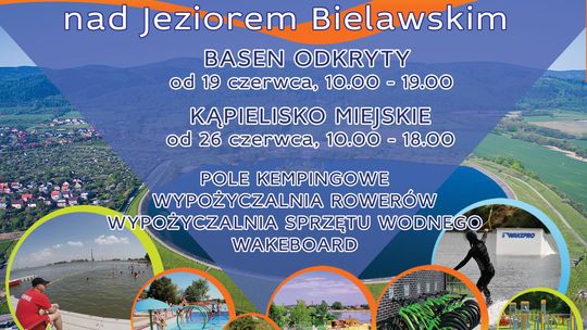 OTWARCIE SEZONU LETNIEGO NAD JEZIOREM BIELAWSKIM