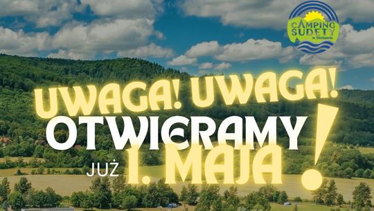 Otwarcie sezonu turystycznego na Campingu Sudety już 1 maja!