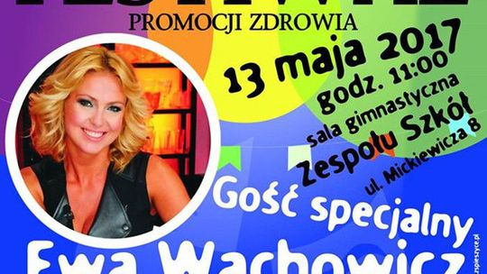 PIESZYCKI FESTIWAL PROMOCJI ZDROWIA Z UDZIAŁEM EWY WACHOWICZ