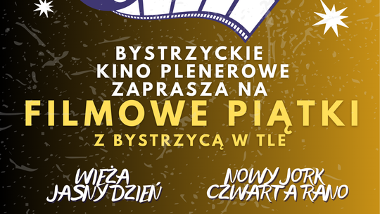 Plenerowe Seanse z Duszą – Odkryj Filmowe Piątki z Bystrzycą Kłodzką!