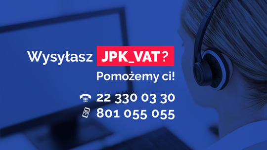 POMAGAJĄ W WYSYŁANIU JPK_VAT