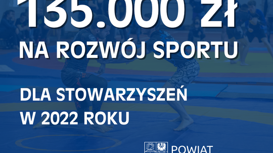 POWIAT DZIERŻONIOWSKI - 135.000 ZŁ NA SPORT W 2022 ROKU