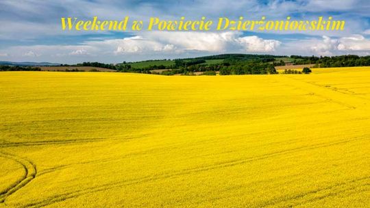 POWIAT DZIERŻONIOWSKI NA WEEKEND