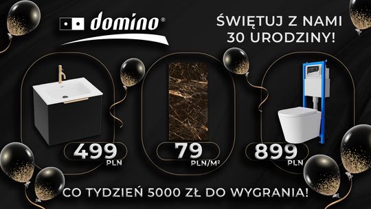 Promocja DOMINO od 20 października. Świętuj z nami 30. urodziny salonów Domino!