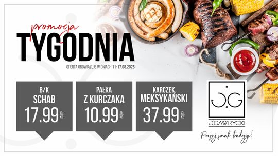 Promocja Tygodnia w dniach od 11 – 17 sierpnia 2026 w sklepach Jerzego Gawryckiego!