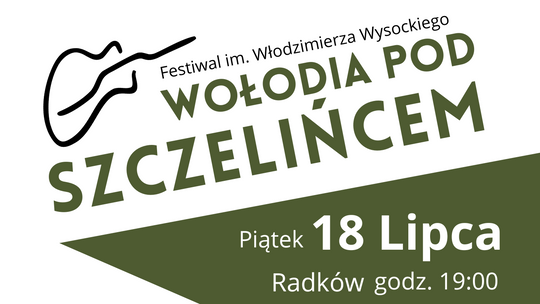 Przed nami Festiwal im. Włodzimierza Wysockiego „Wołodia pod Szczelińcem”