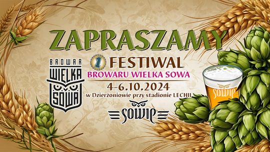 Przed nami I Festiwal Browaru Wielka Sowa