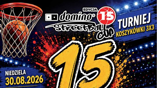 Przed nami jubileuszowa, 15. edycja Domino StreetBall Cup!