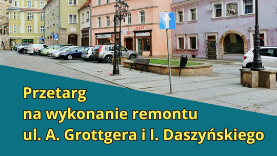 PRZETARG NA WYKONANIE REMONTU  UL. GROTTGERA ORAZ UL. DASZYŃSKIEGO W KŁODZKU‼