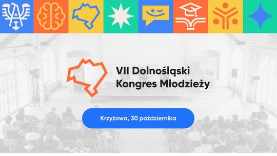 Ruszyła rejestracja na VII Dolnośląski Kongres Młodzieży. Spotkajmy się 30 października w Krzyżowej!